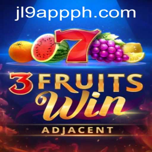 Unveiling the Exciting World of 3FruitsWin on Jl9 App