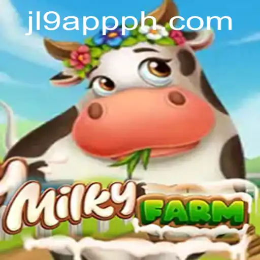 Explore the World of MilkyFarm: An Exciting Journey Through the Jl9 App