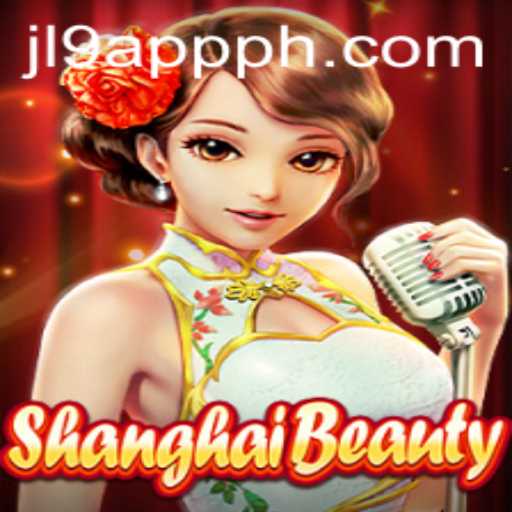 The Fascinating World of ShanghaiBeauty and Jl9 App